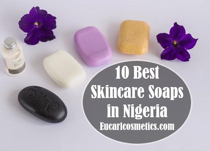 Best Skincare Soaps in Nigeria