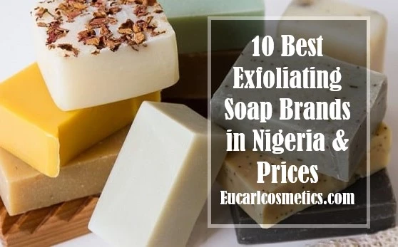 10 Best Exfoliating Soap Brands in Nigeria & Prices