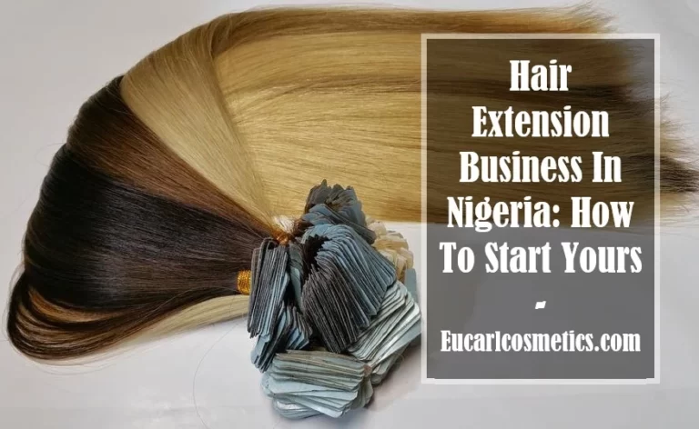 Hair Extension Business In Nigeria: How To Start Yours