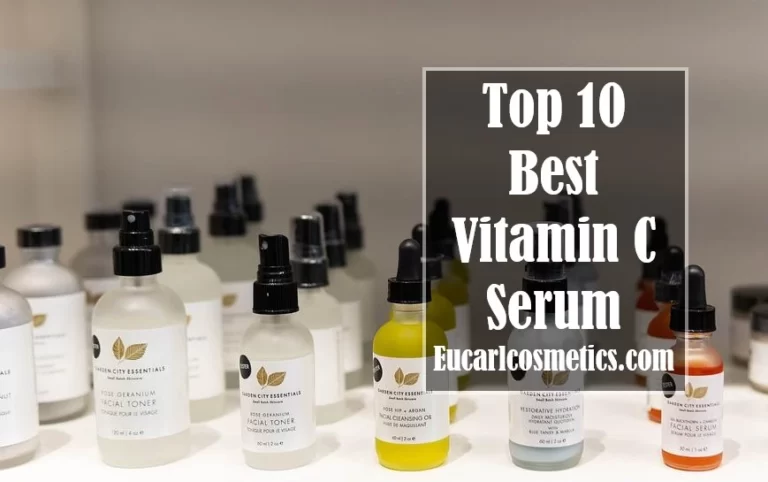Top 10 Best Vitamin C Serum