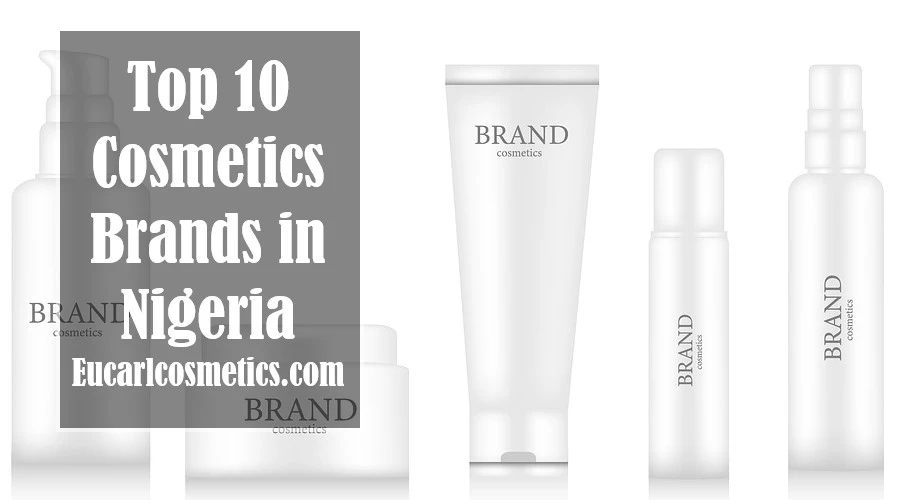 Top 10 Cosmetics Brands in Nigeria
