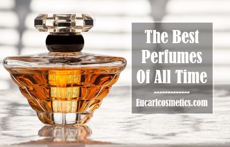 The 15 Best Perfumes Of All Time