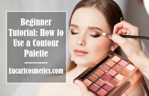 How To Use A Contour Palette